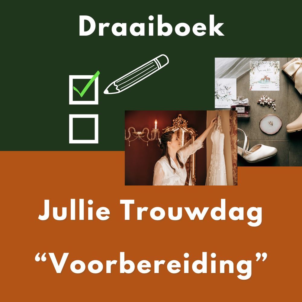 In deze blog vertel ik je meer over het maken van een draaiboek voor je trouwdag met betrekking tot het moment de voorbereiding
