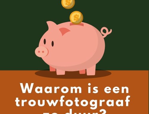 Waarom is een trouwfotograaf zo duur?
